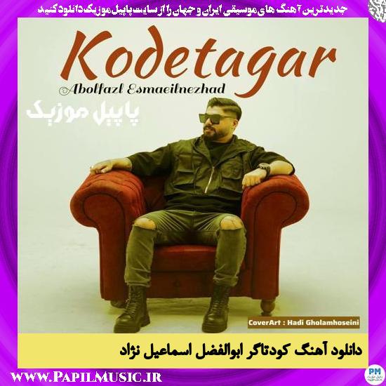 دانلود آهنگ کودتاگر از ابوالفضل اسماعیل نژاد