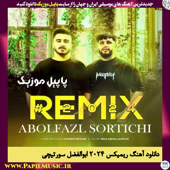 دانلود آهنگ ریمیکس ۲۰۲۴ از ابوالفضل سورتیچی 1 دانلود آهنگ ریمیکس ۲۰۲۴ از ابوالفضل سورتیچی