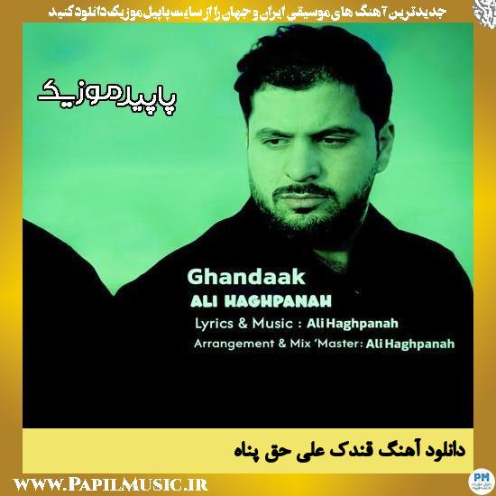 دانلود آهنگ قندک از علی حق پناه