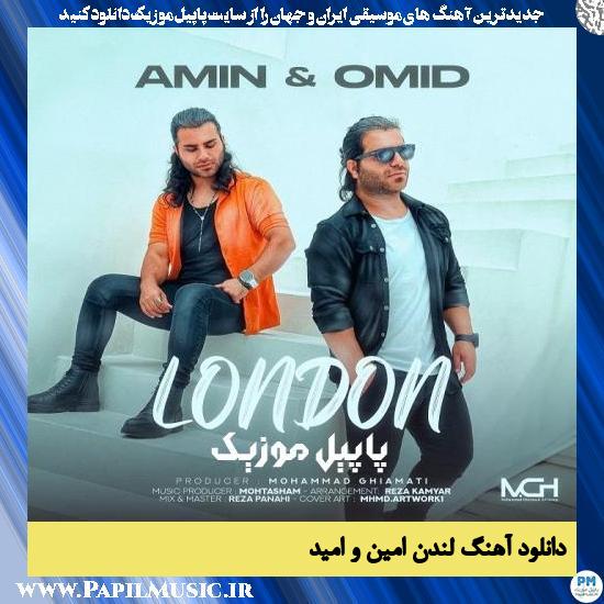 دانلود آهنگ لندن از امین و امید 1 Amin & Omid London دانلود آهنگ لندن از امین و امید