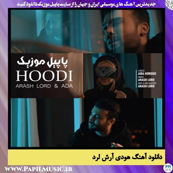 دانلود آهنگ هودی از آرش لرد 1 دانلود آهنگ هودی از آرش لرد