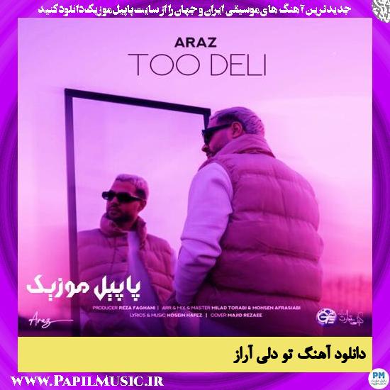 دانلود آهنگ تو دلی از آراز