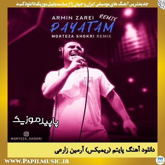 دانلود آهنگ پایتم (ریمیکس) از آرمین زارعی