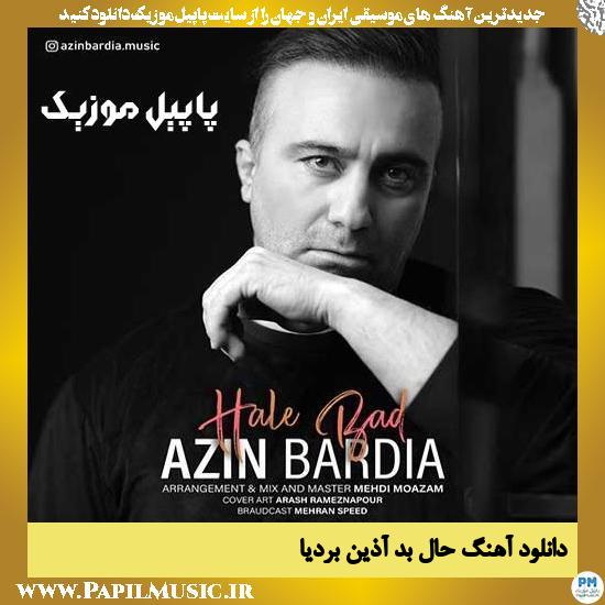 دانلود آهنگ حال بد از آذین بردیا 1 Azin Bardia Hale Bad دانلود آهنگ حال بد از آذین بردیا