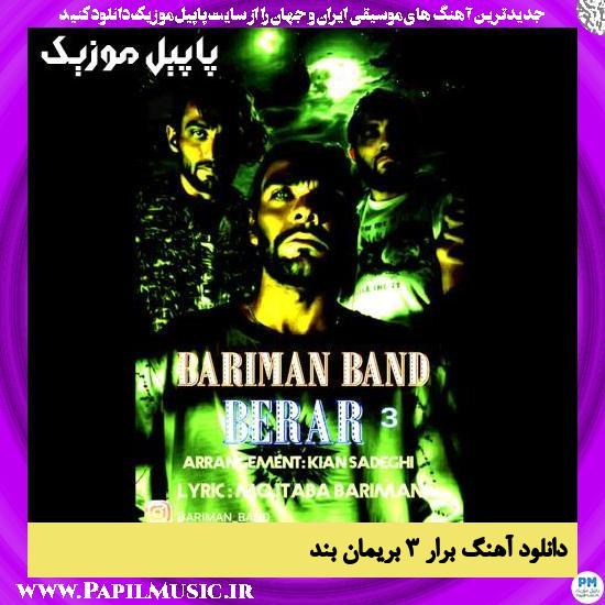 دانلود آهنگ برار ۳ از بریمان بند