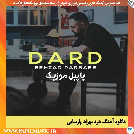 دانلود آهنگ درد از بهزاد پارسایی 1 Behzad Parsaee Dard دانلود آهنگ درد از بهزاد پارسایی