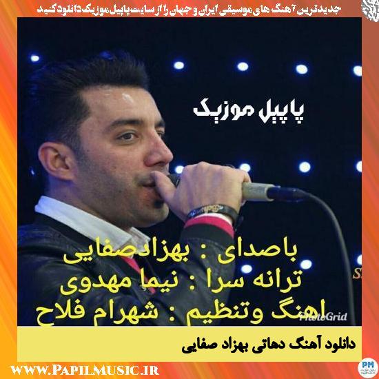 دانلود آهنگ دهاتی از بهزاد صفایی 1 دانلود آهنگ دهاتی از بهزاد صفایی