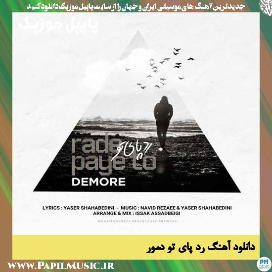 دانلود آهنگ رد پای تو از دمور 1 Demore Rade Paye To دانلود آهنگ رد پای تو از دمور