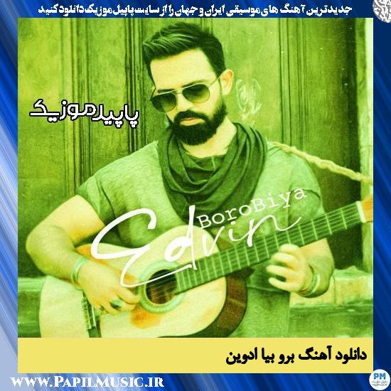دانلود آهنگ برو بیا از ادوین