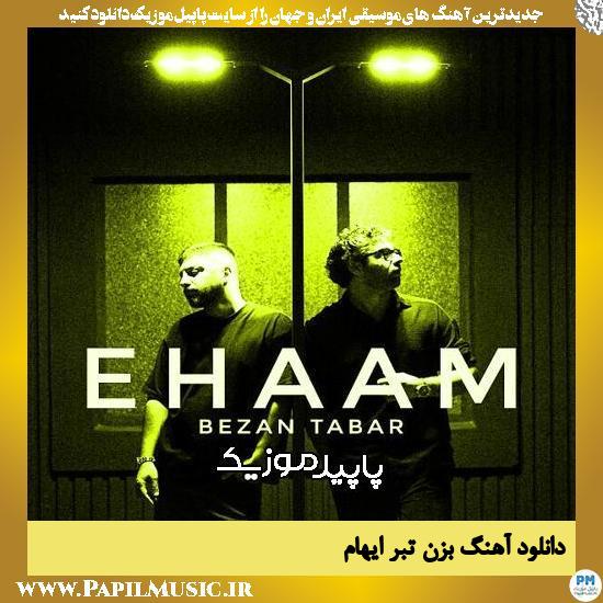 دانلود آهنگ بزن تبر از ایهام