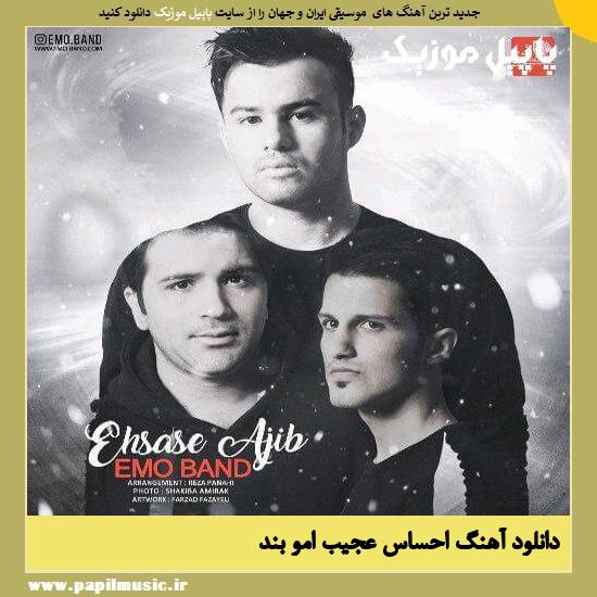 Emo Band Ehsase Ajib دانلود آهنگ احساس عجیب از امو بند