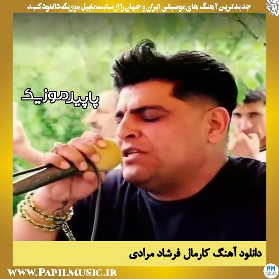دانلود آهنگ کارمال از فرشاد مرادی