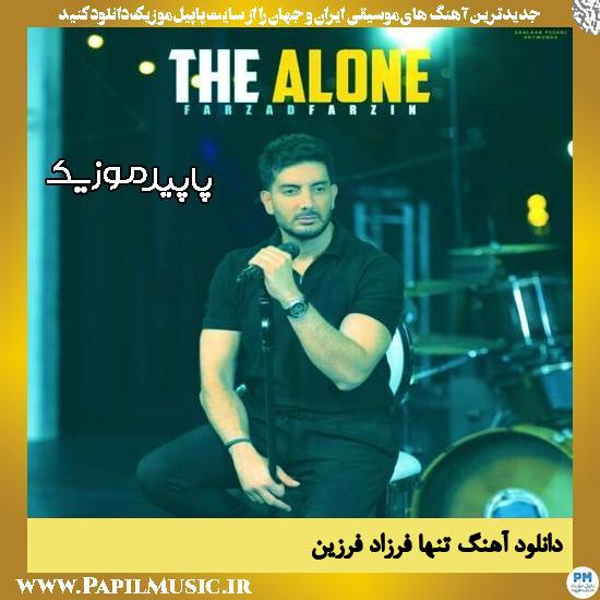 دانلود آهنگ تنها از فرزاد فرزین