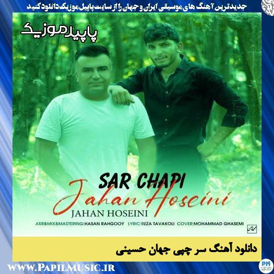دانلود آهنگ سر چپی از جهان حسینی