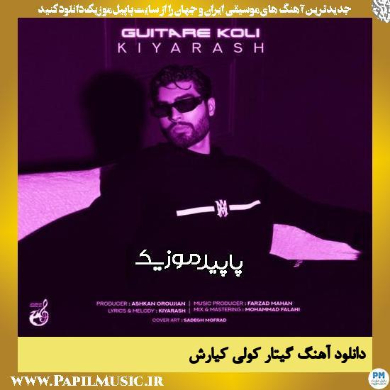 دانلود آهنگ گیتار کولی از کیارش