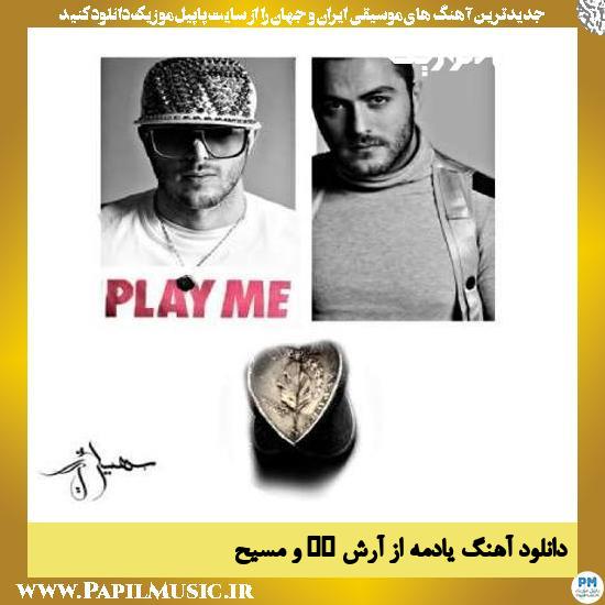 Masih & Arash AP Yadame دانلود آهنگ یادمه از آرش AP و مسیح