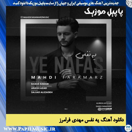 دانلود آهنگ یه نفس از مهدی فرامرز