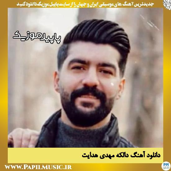 دانلود آهنگ دالکه از مهدی هدایت