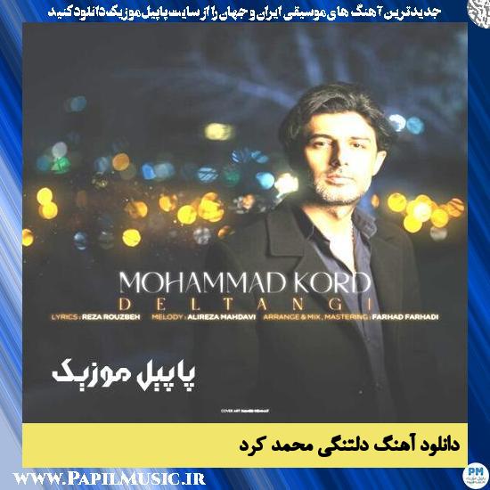 دانلود آهنگ دلتنگی از محمد کرد