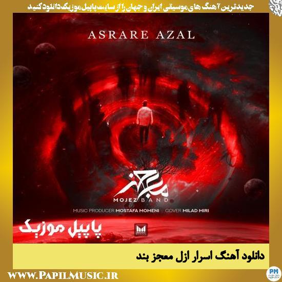 دانلود آهنگ اسرار ازل از موجز بند