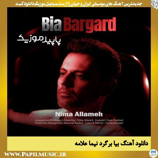 دانلود آهنگ بیا برگرد از نیما علامه