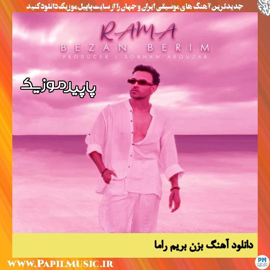 دانلود آهنگ بزن بریم از راما 2 دانلود آهنگ بزن بریم از راما