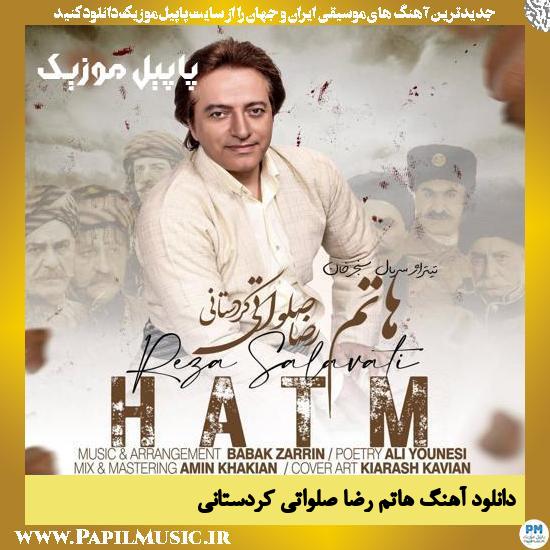 دانلود آهنگ هاتم (تیتراژ ابتدایی سریال سنجرخان) از رضا صلواتی کردستانی 1 دانلود آهنگ هاتم (تیتراژ ابتدایی سریال سنجرخان) از رضا صلواتی کردستانی