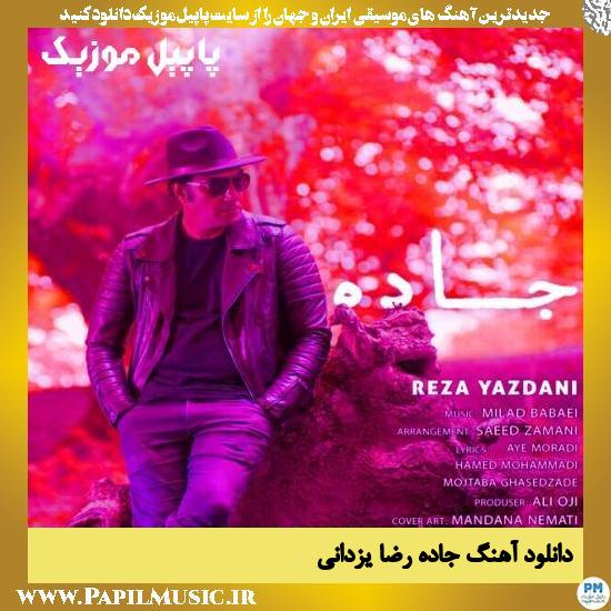 دانلود آهنگ جاده از رضا یزدانی