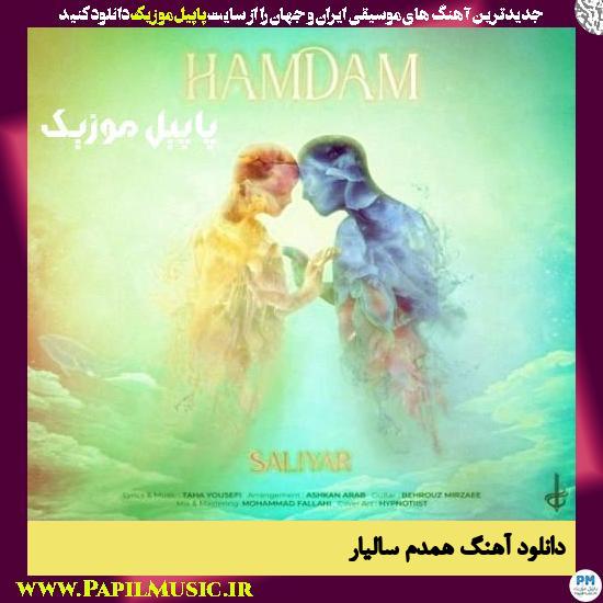 دانلود آهنگ همدم از سالیار 1 Saliyar Hamdam دانلود آهنگ همدم از سالیار