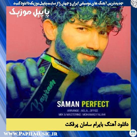 دانلود آهنگ بایرام از سامان پرفکت