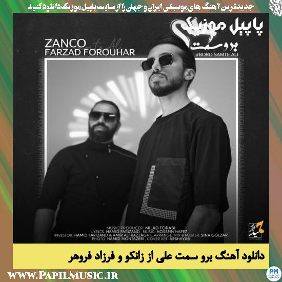 Zanco & Farzad Forouhar Boro Samte Ali دانلود آهنگ برو سمت علی از زانکو و فرزاد فروهر